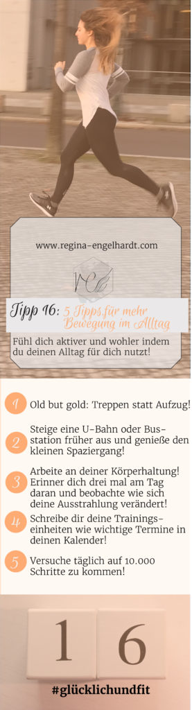 5 Tipps für mehr Bewegung im Alltag! 5 Tipps für mehr Bewegung im Alltag!