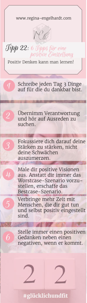 6 Tipps für eine positive Einstellung 6 Tipps für eine positive Einstellung